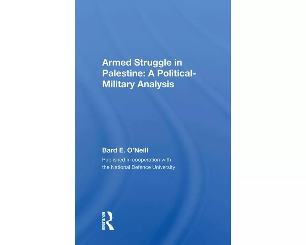 Armed Struggle In Palestine