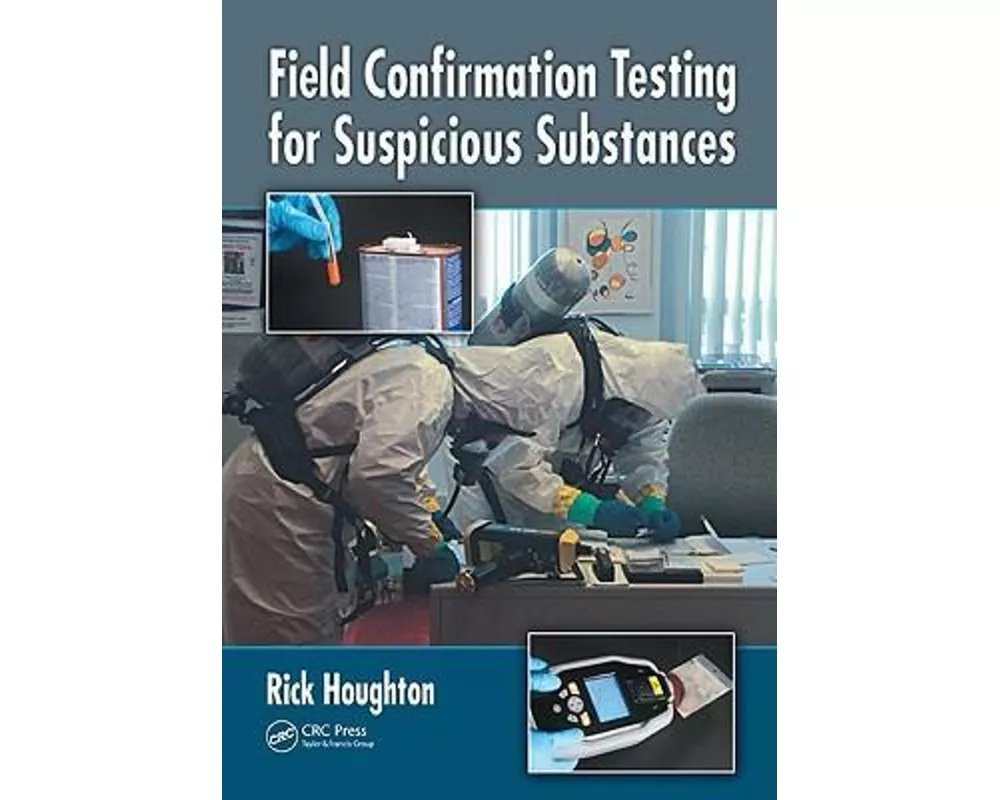 Field Confirmation Testing for Suspicious Substances