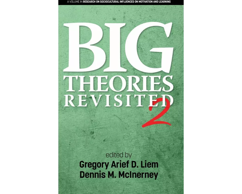 Big Theories Revisited 2