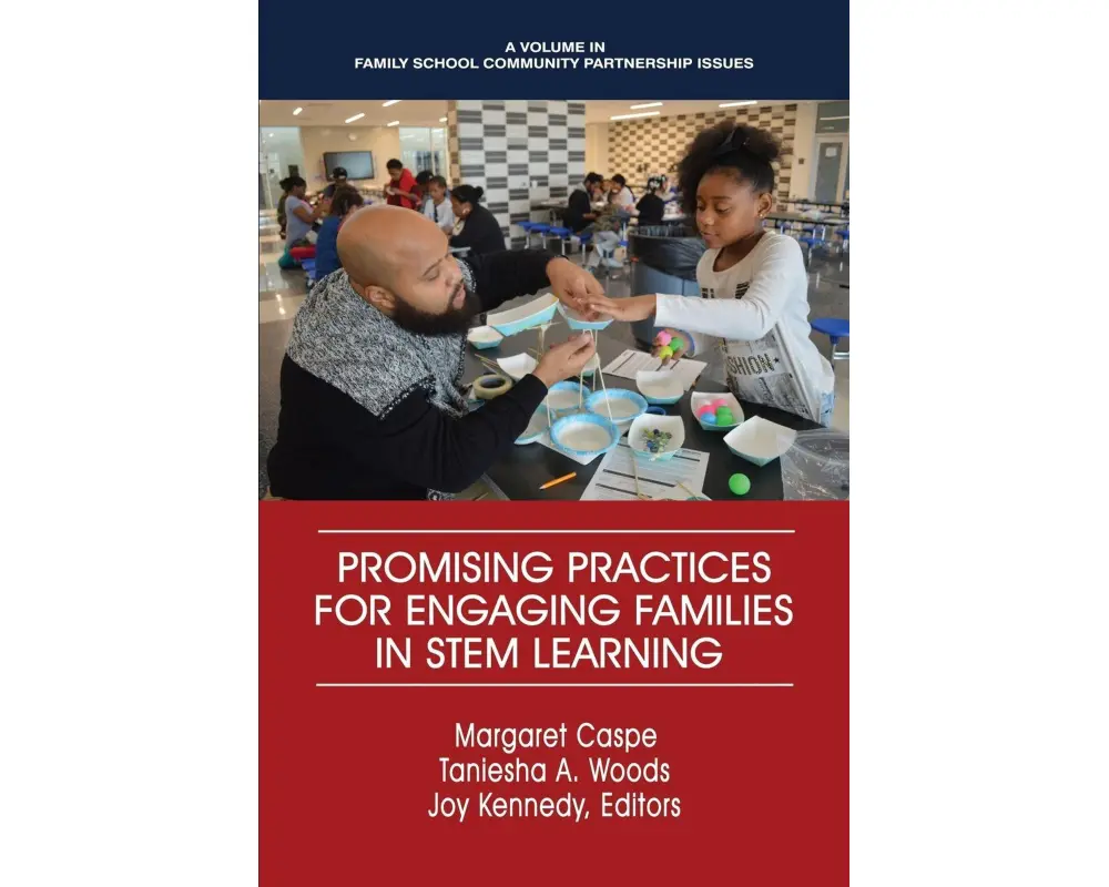 Promising Practices for Engaging Families in STEM Learning