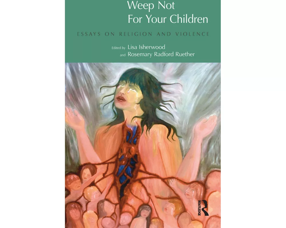 Weep Not for Your Children