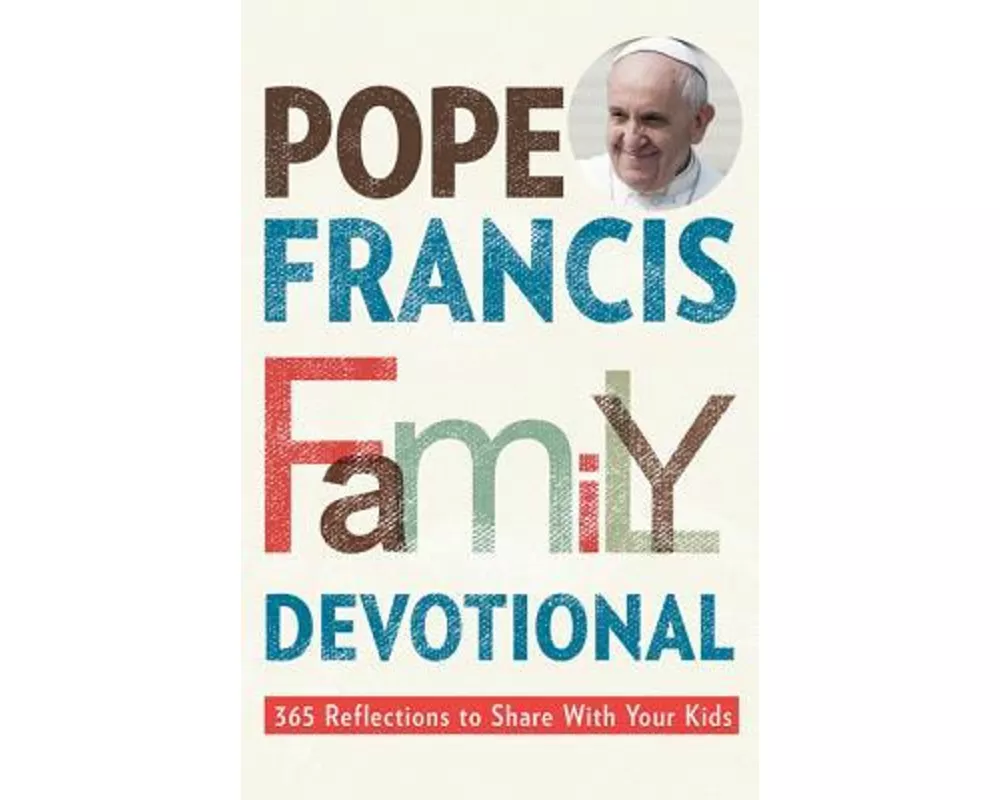 Pope Francis Family Devotional