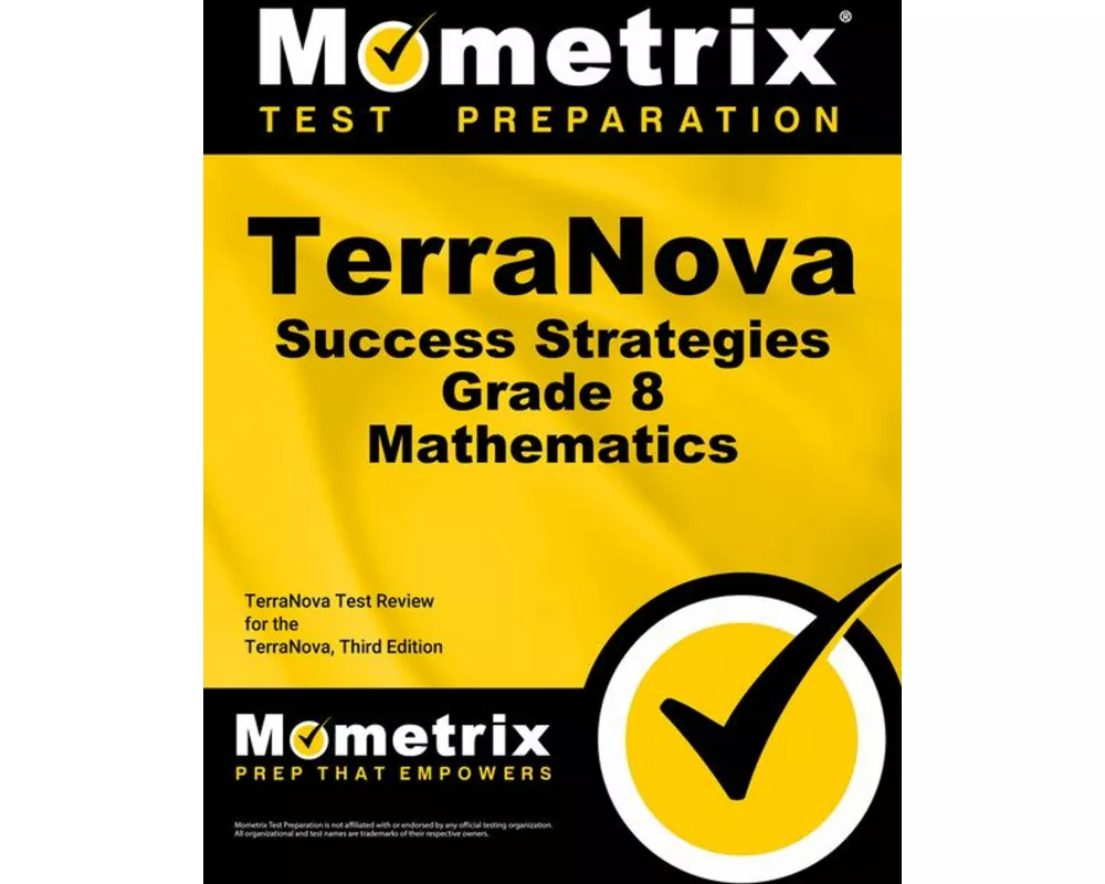 Terranova Success Strategies Grade 8 Mathematics Study Guide