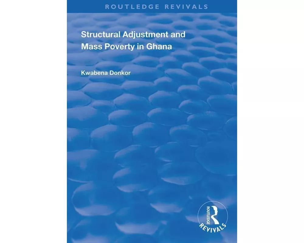 Structural Adjustment and Mass Poverty in Ghana