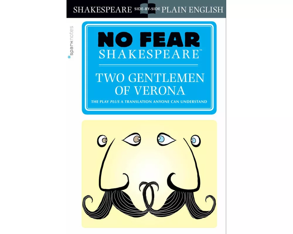 Two Gentlemen of Verona (No Fear Shakespeare)