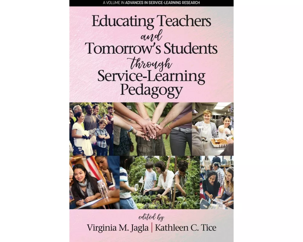 Educating Teachers and Tomorrow's Students through Service-Learning Pedagogy