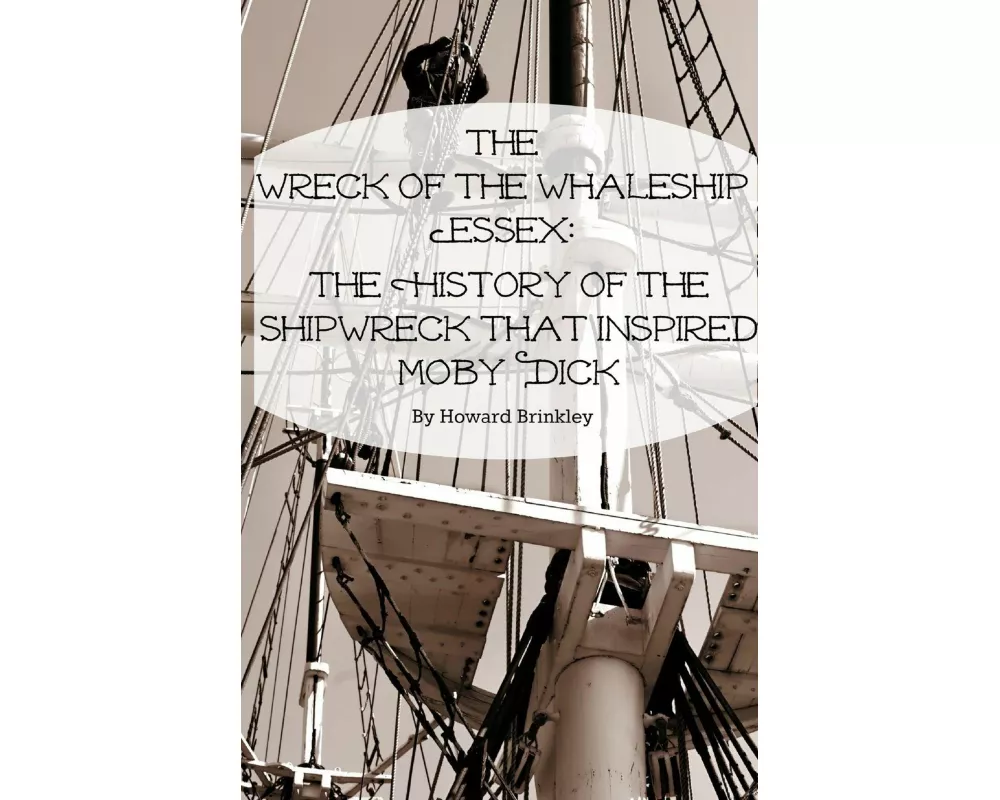 The Wreck of the Whaleship Essex