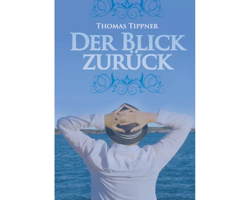 Der Blick zurück