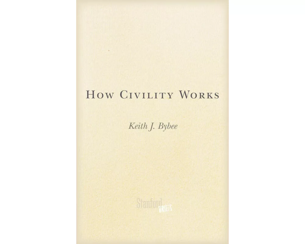 How Civility Works