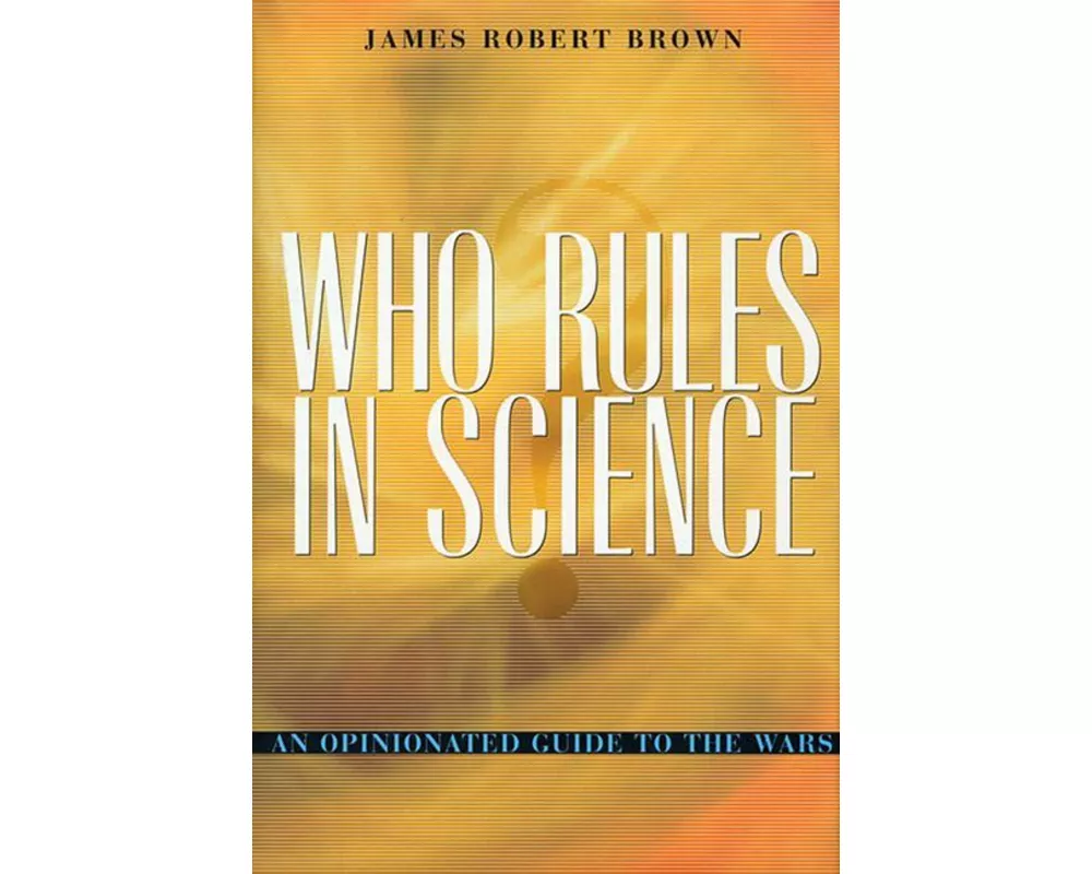 Who Rules in Science?