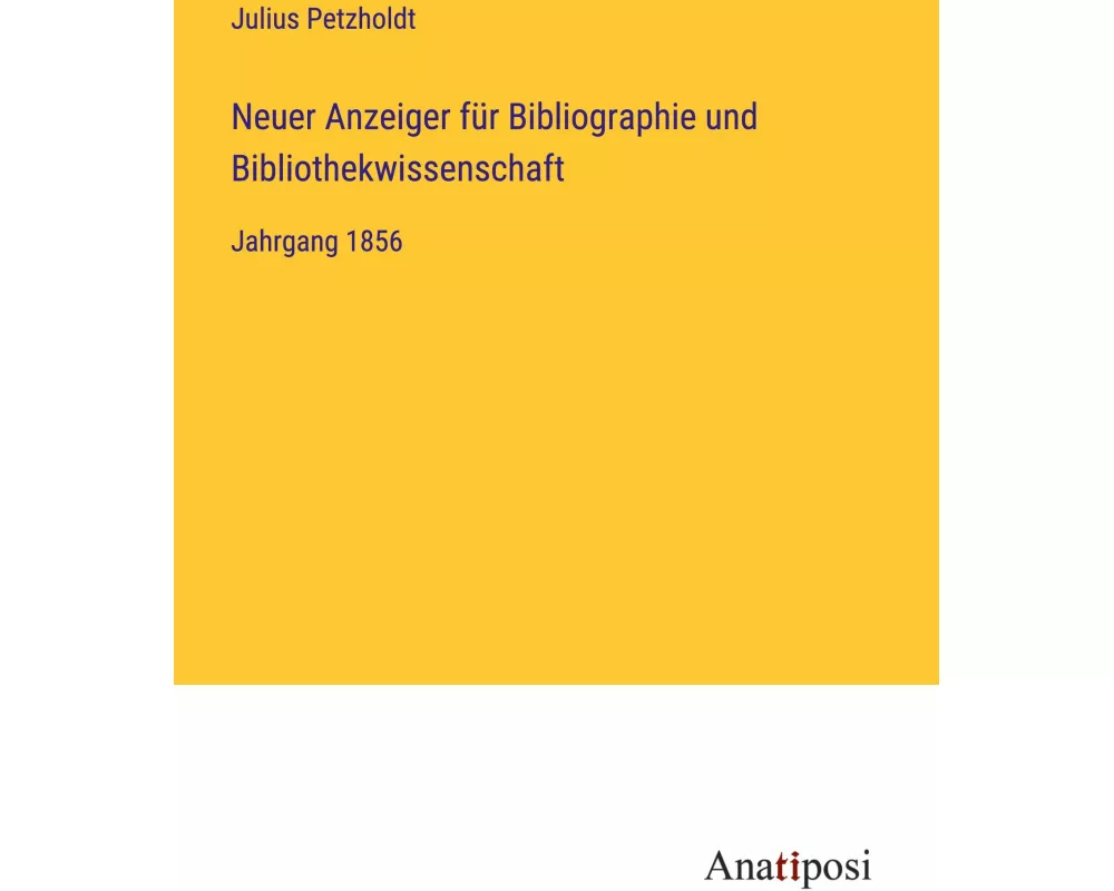 Neuer Anzeiger für Bibliographie und Bibliothekwissenschaft
