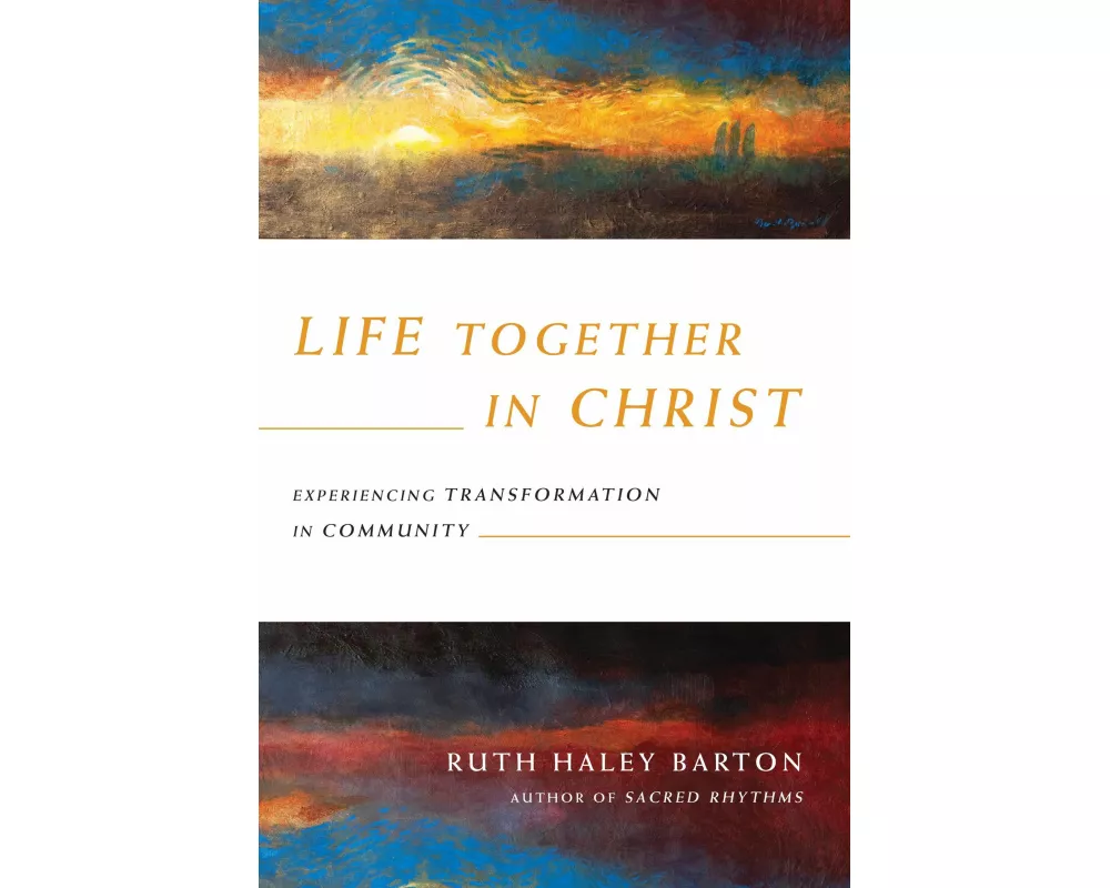 Life Together in Christ