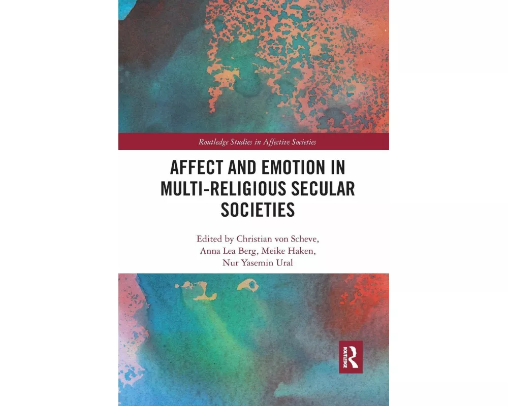 Affect and Emotion in Multi-Religious Secular Societies