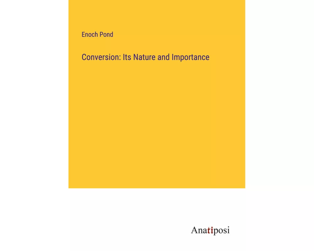 Conversion: Its Nature and Importance