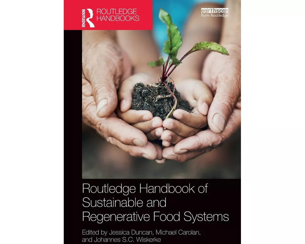 Routledge Handbook of Sustainable and Regenerative Food Systems