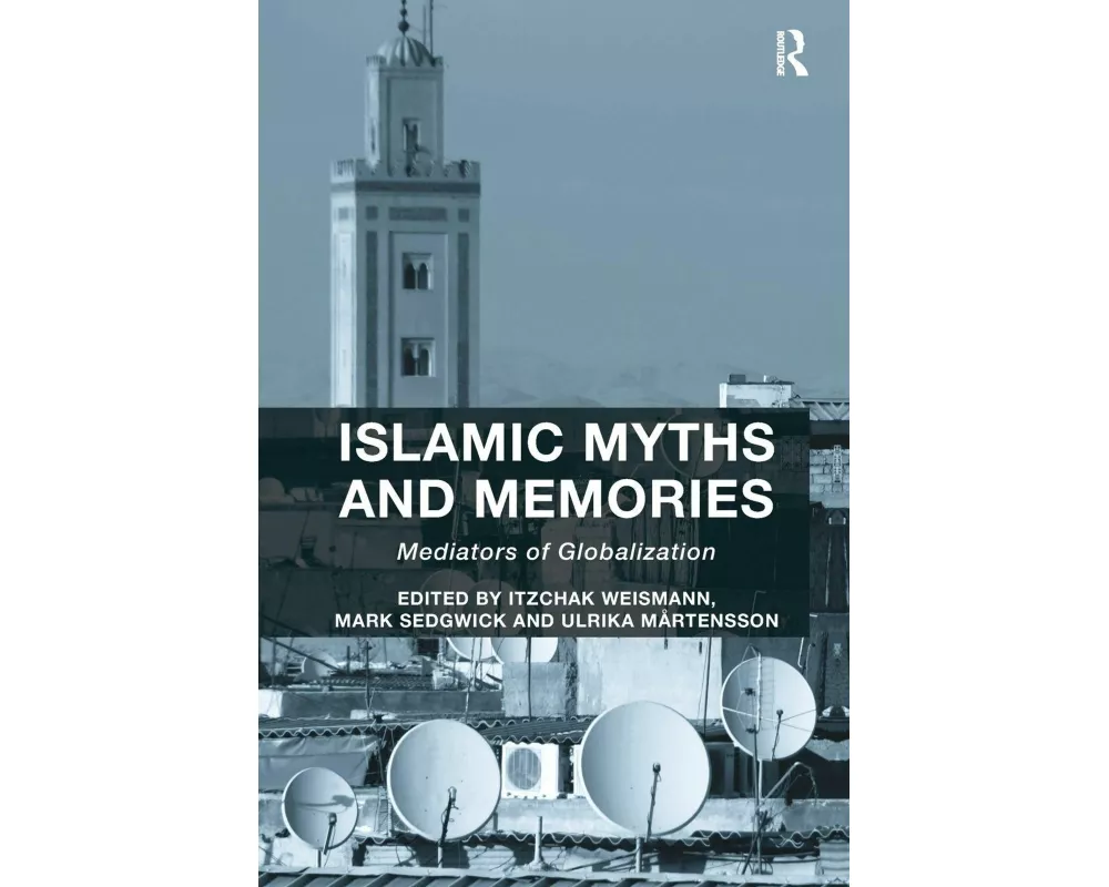 Islamic Myths and Memories