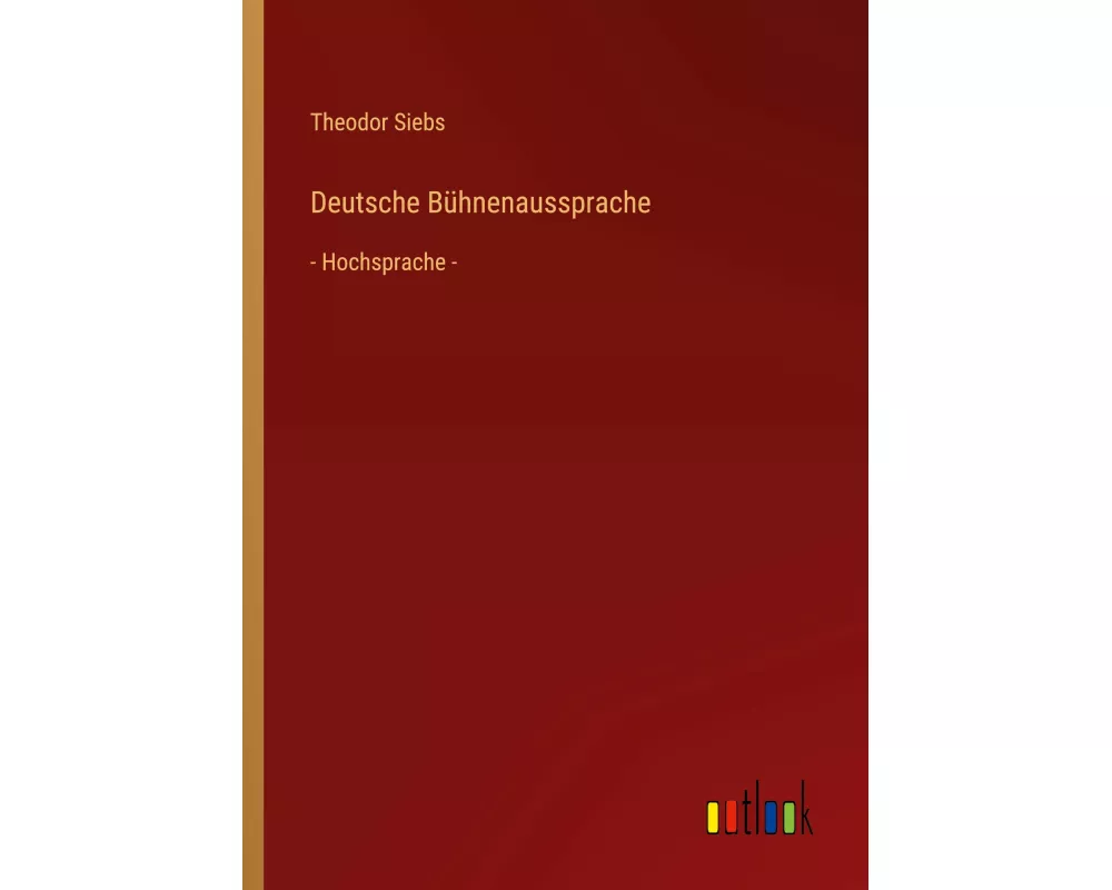 Deutsche Bühnenaussprache