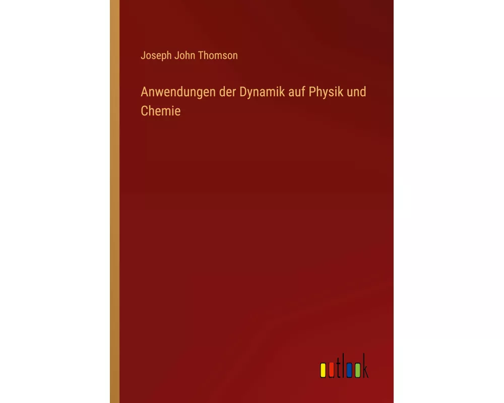 Anwendungen der Dynamik auf Physik und Chemie