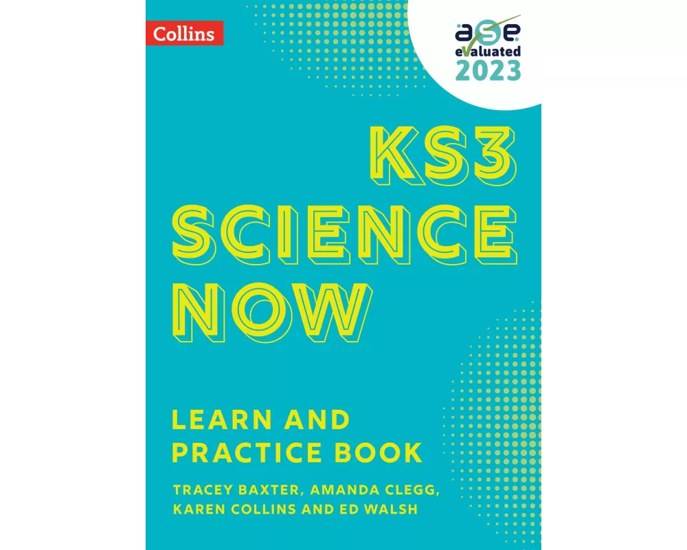 KS3 Science Now Learn and Practice Book