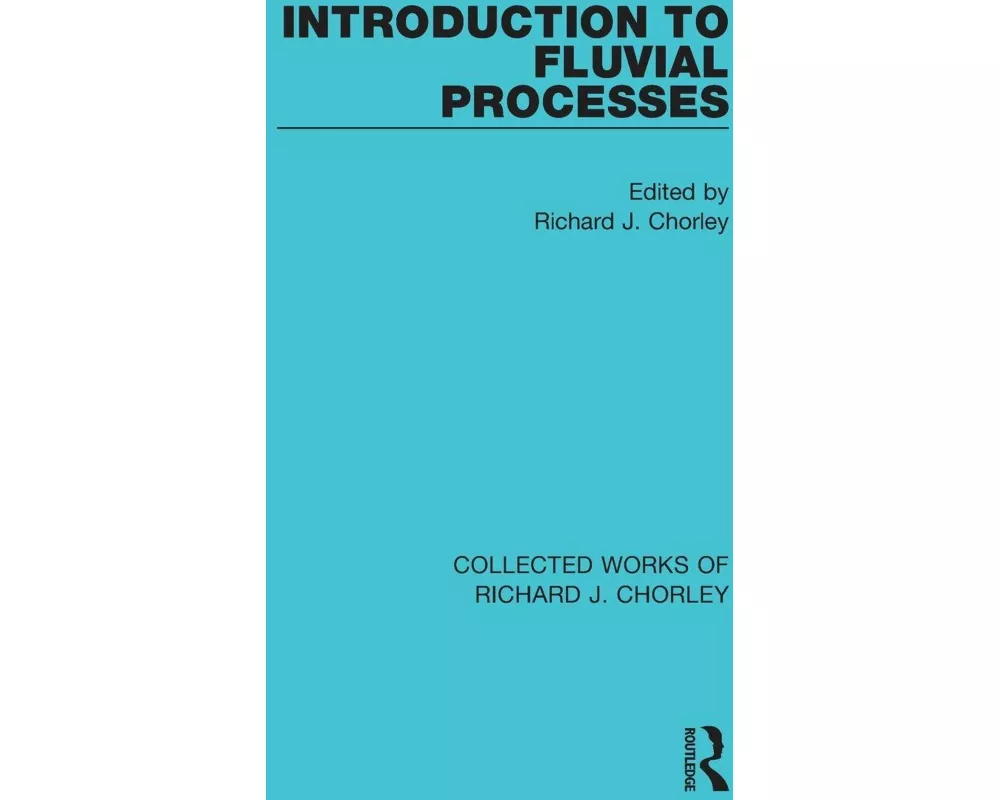 Introduction to Fluvial Processes