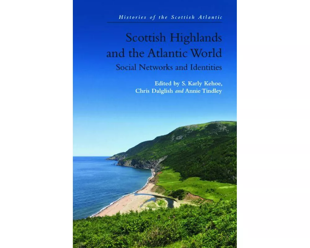 Scottish Highlands and the Atlantic World