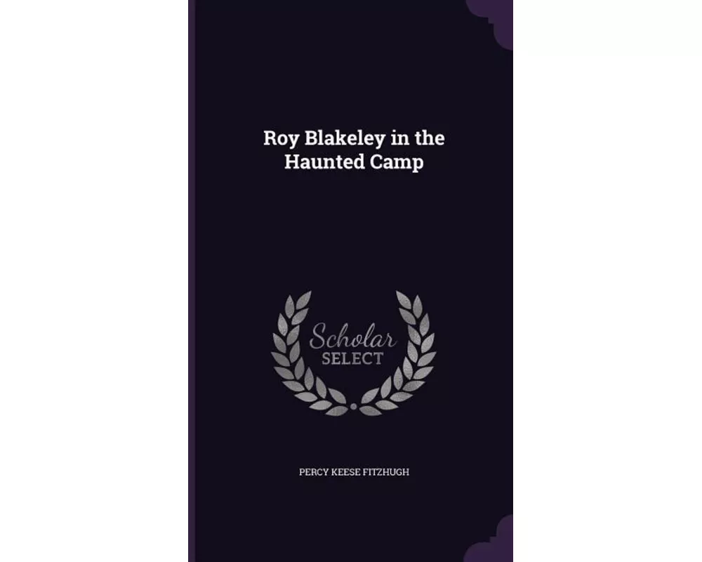 Roy Blakeley in the Haunted Camp