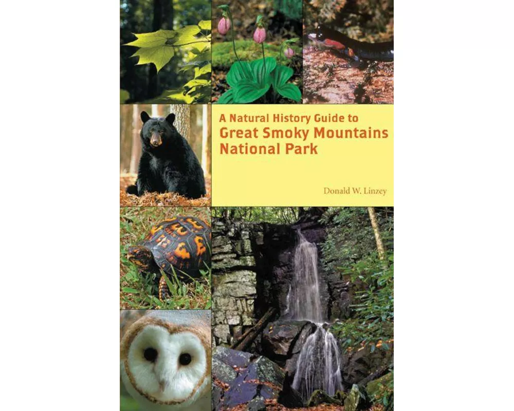 A Natural History Guide to Great Smoky Mountains National Park