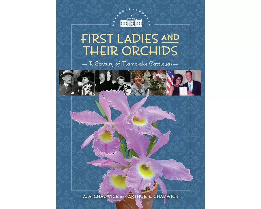 First Ladies and Their Orchids