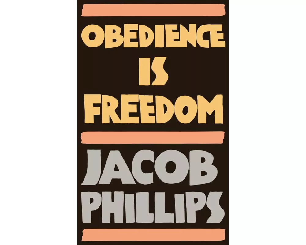 Obedience is Freedom