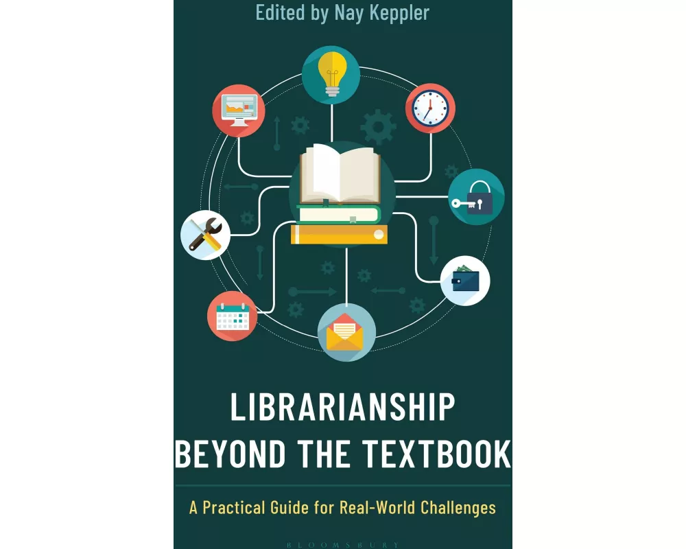 Librarianship Beyond the Textbook