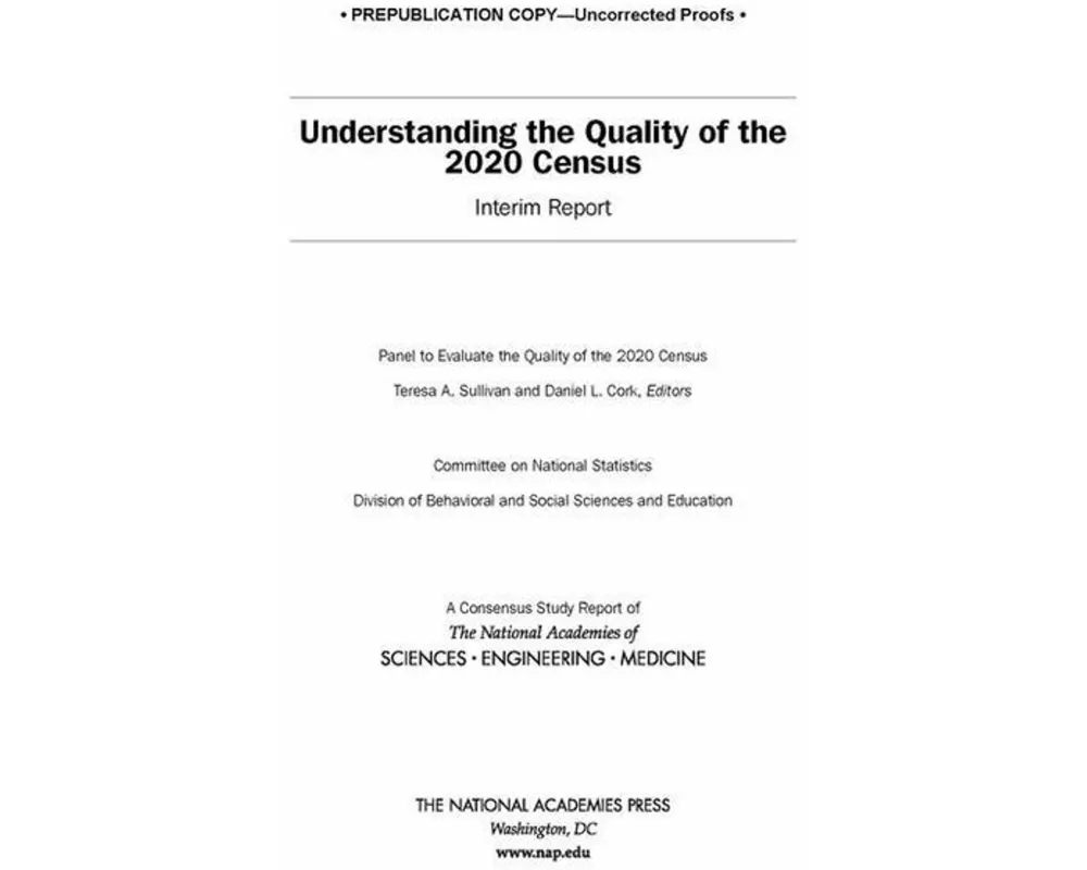 Understanding the Quality of the 2020 Census