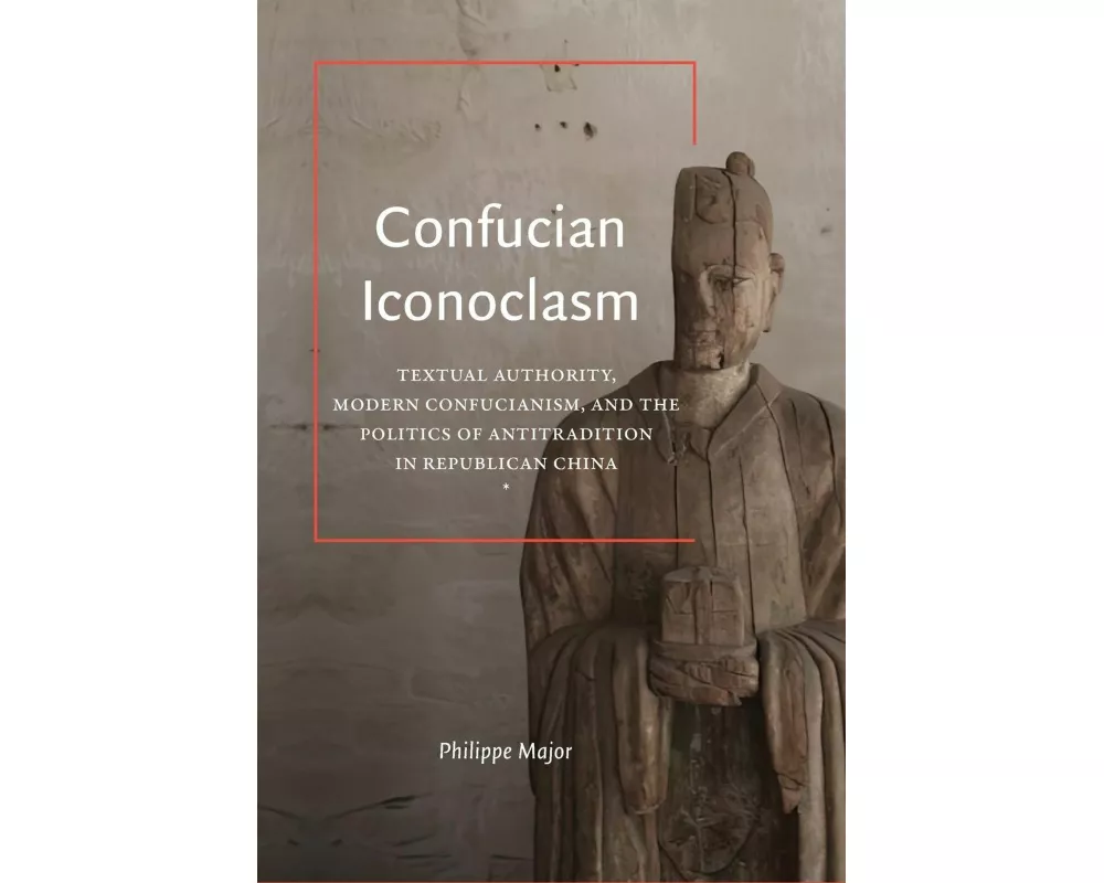 Confucian Iconoclasm