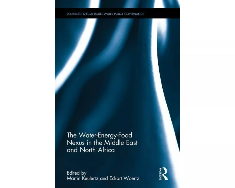 The Water-Energy-Food Nexus in the Middle East and North Africa
