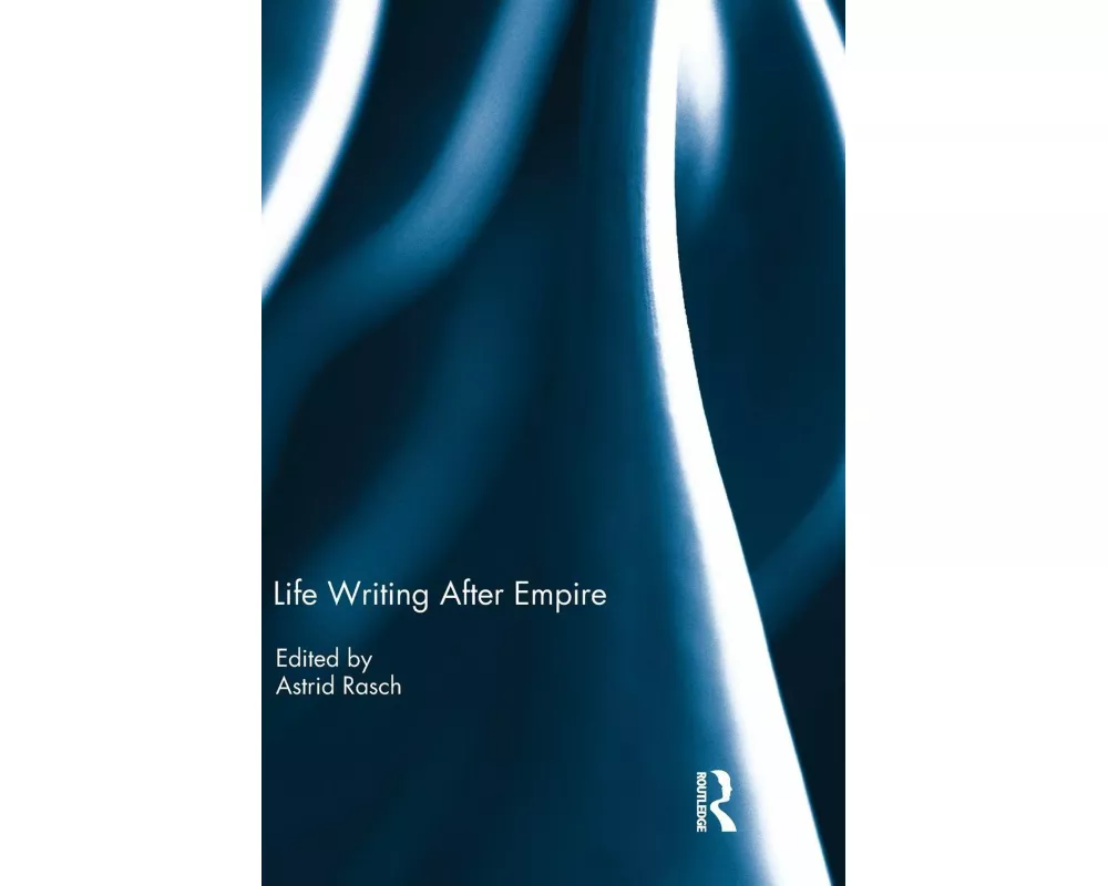 Life Writing After Empire