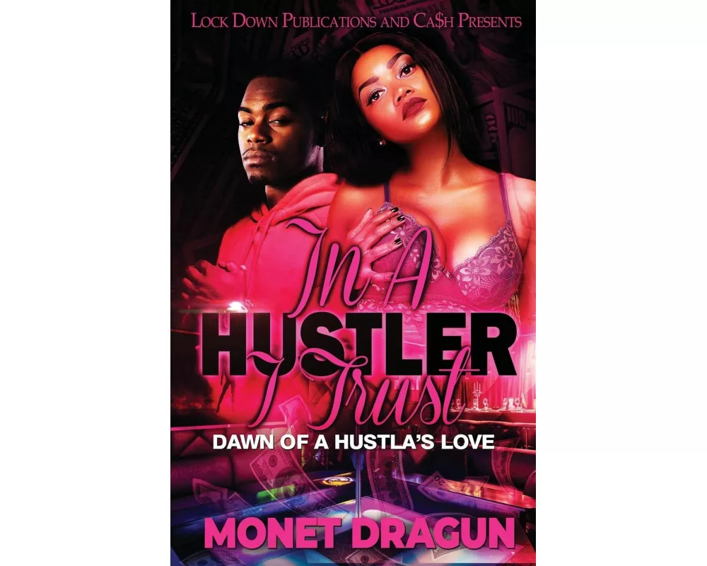 In a Hustler I Trust
