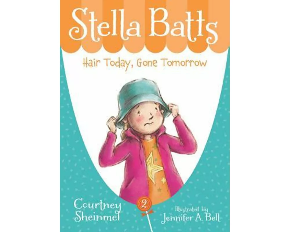 Stella Batts: Hair Today, Gone Tomorrow
