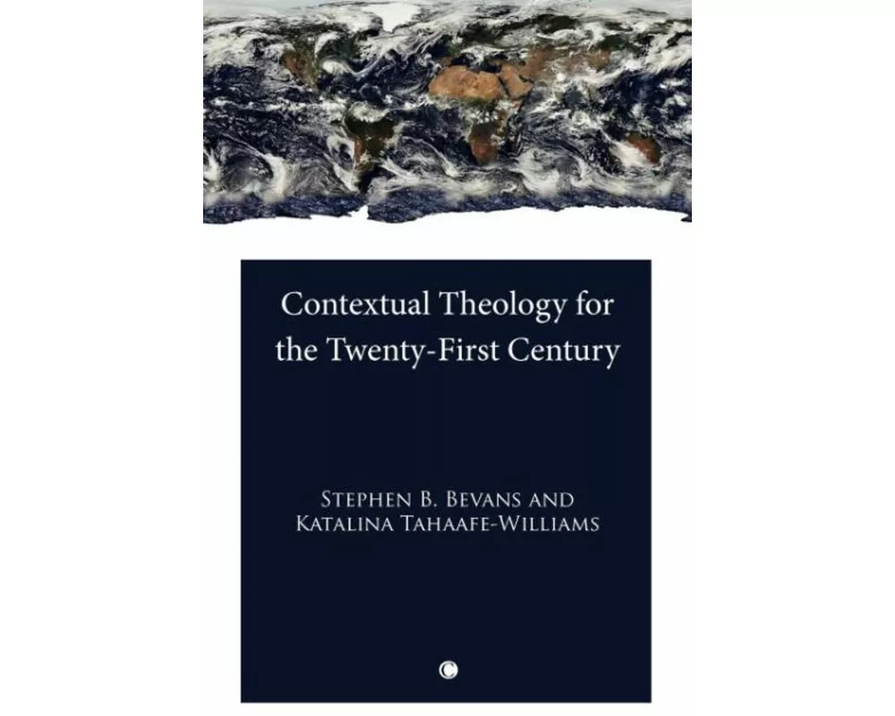 Contextual Theology for the Twenty-First Century