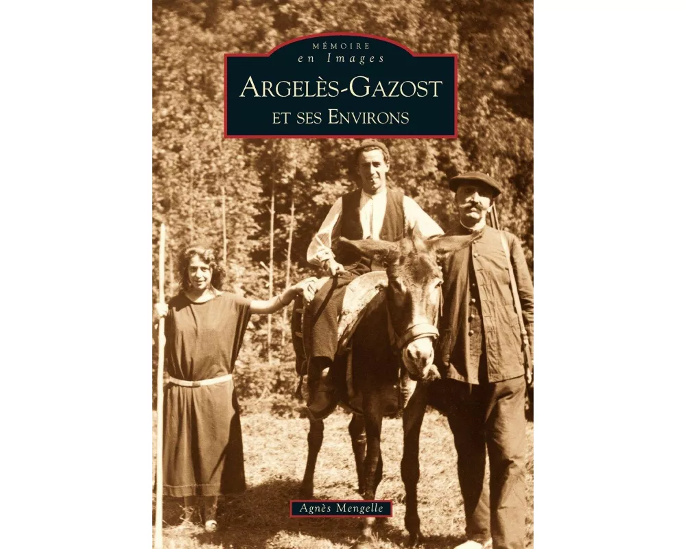 Argelès-Gazost et ses environs