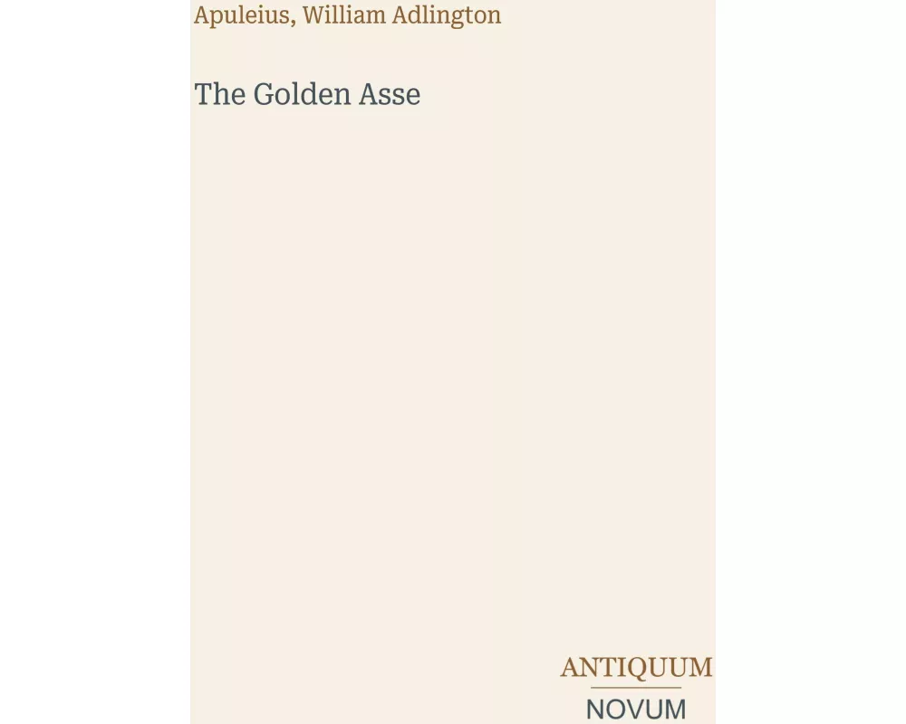 The Golden Asse