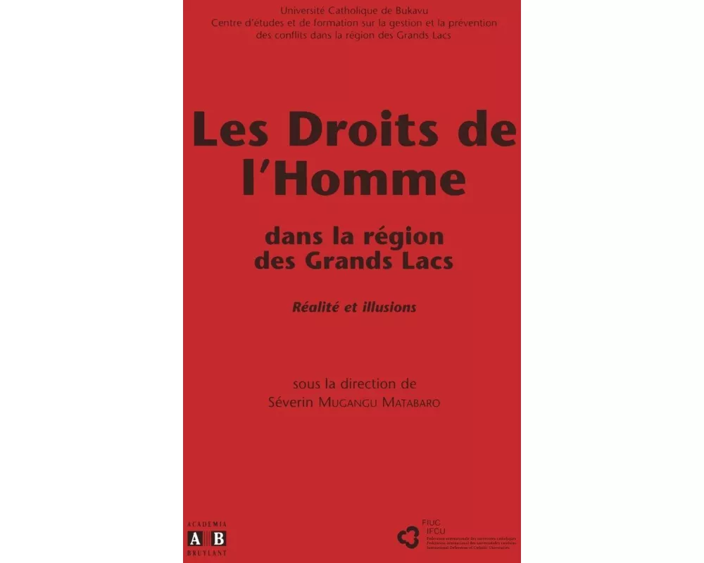 Les droits de l'homme dans la région des Grands Lacs