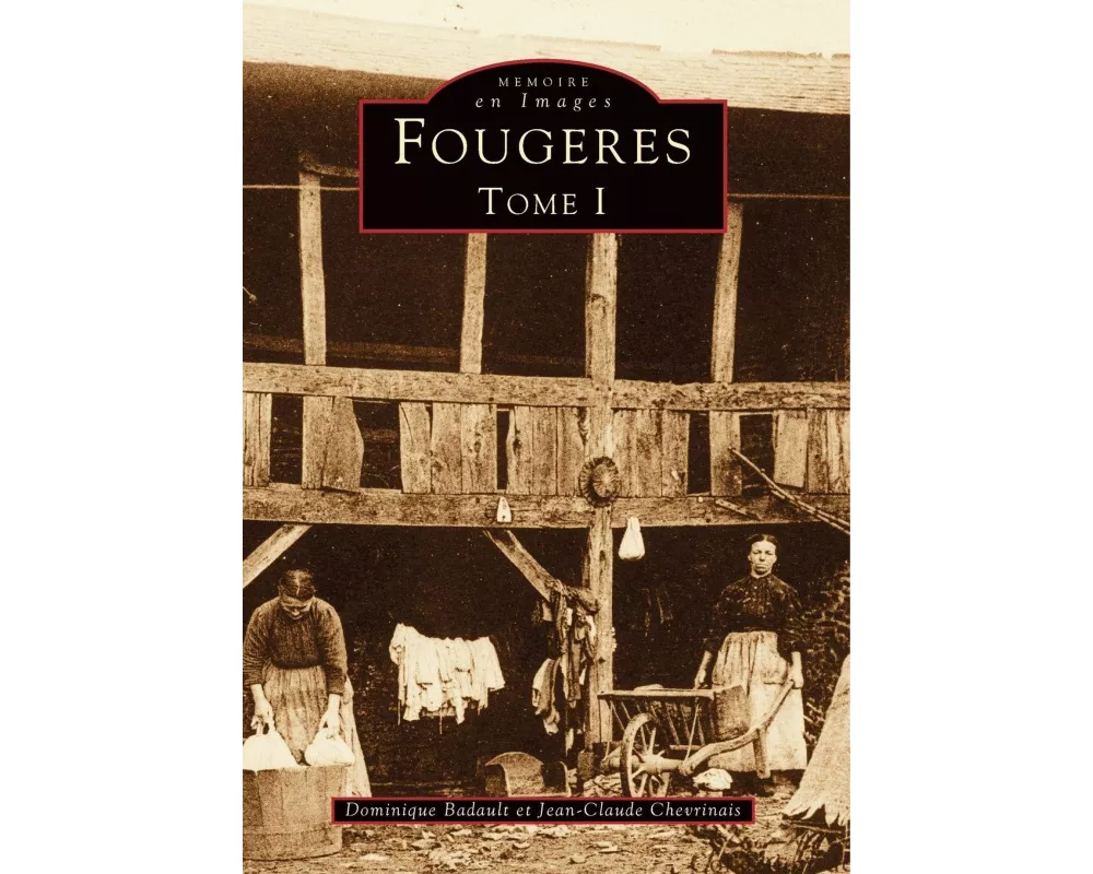 Fougères - Tome I