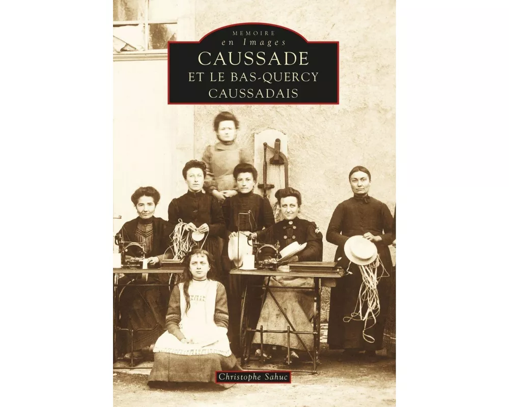 Caussade et le Bas-Quercy Caussadais