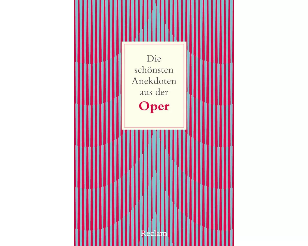 Die schönsten Anekdoten aus der Oper