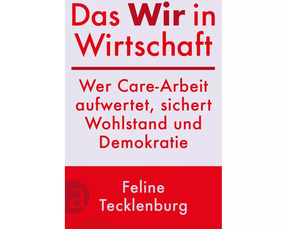 Das Wir in Wirtschaft