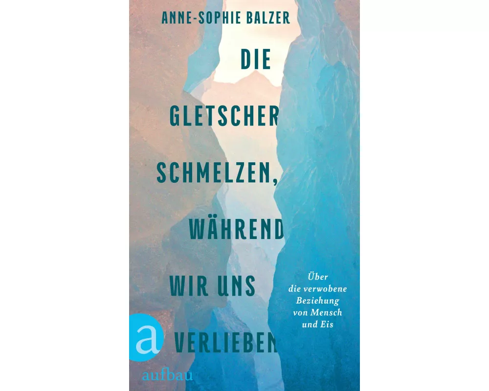Die Gletscher schmelzen, während wir uns verlieben
