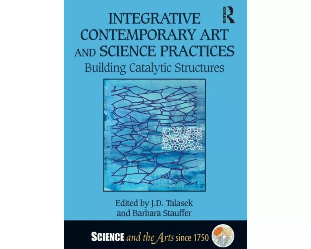 Integrative Contemporary Art and Science Practices
