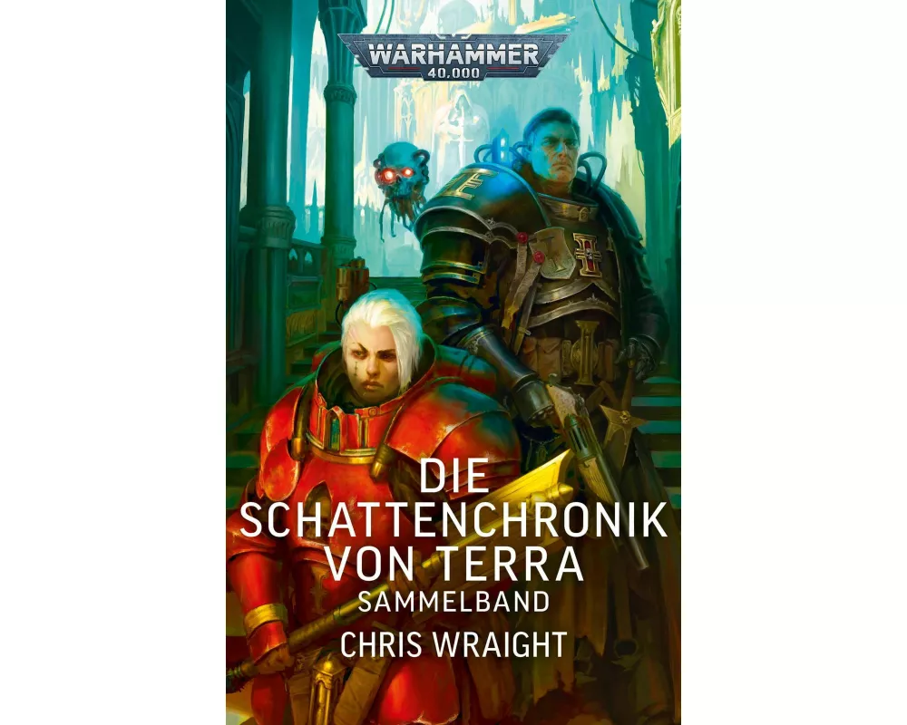 Warhammer 40.000 - Die Schattenchronik von Terra