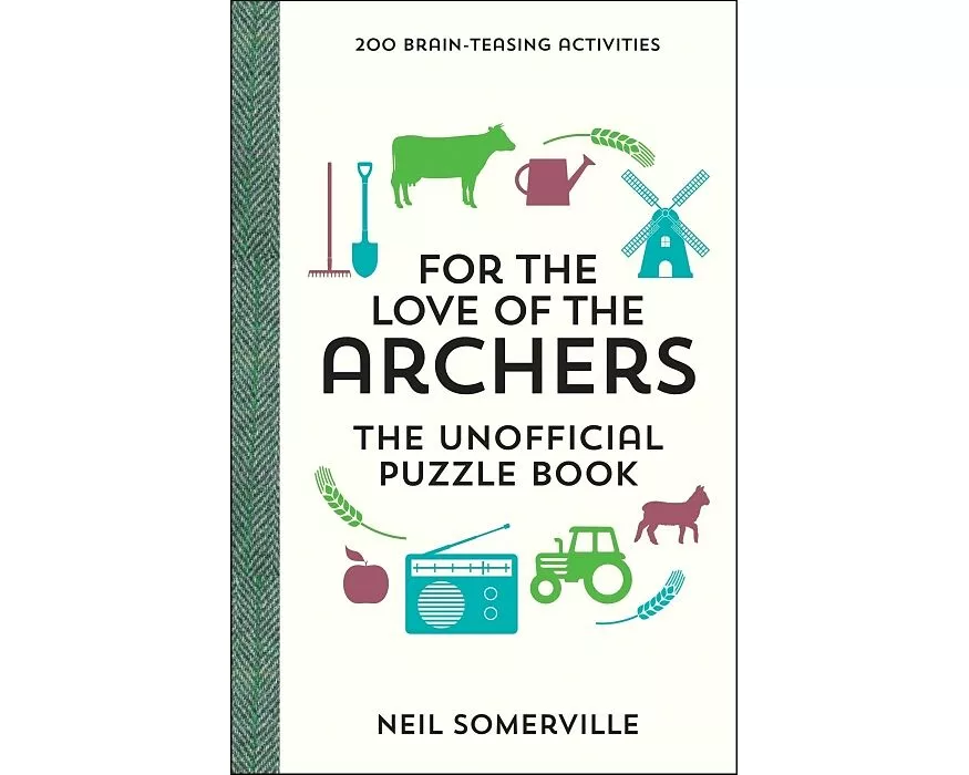For the Love of The Archers - The Unofficial Puzzle Book