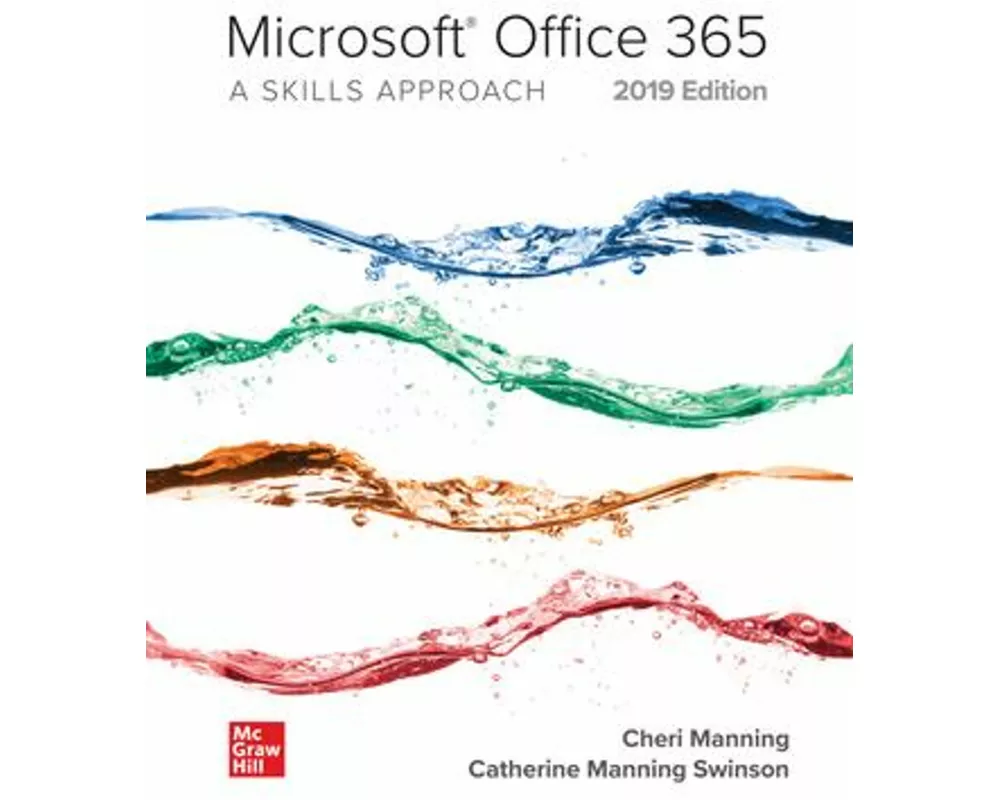 Microsoft Office 365: A Skills Approach