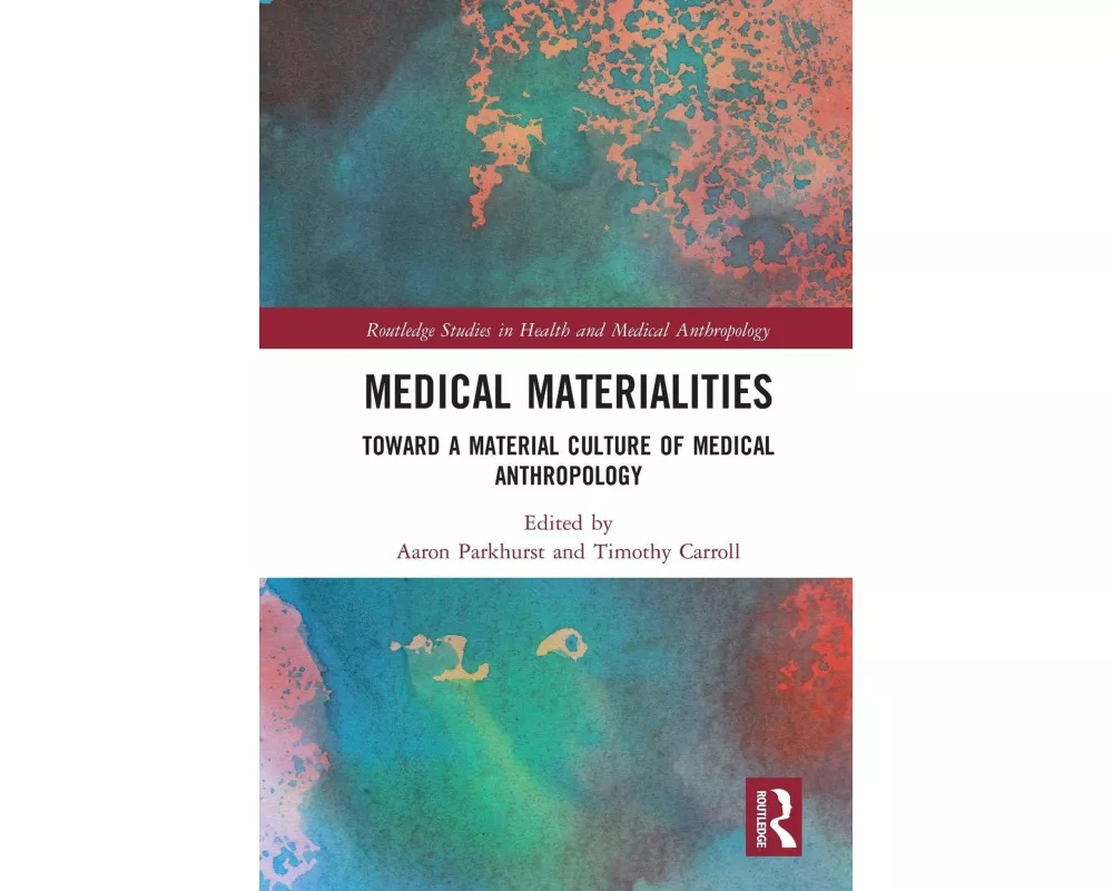 Medical Materialities